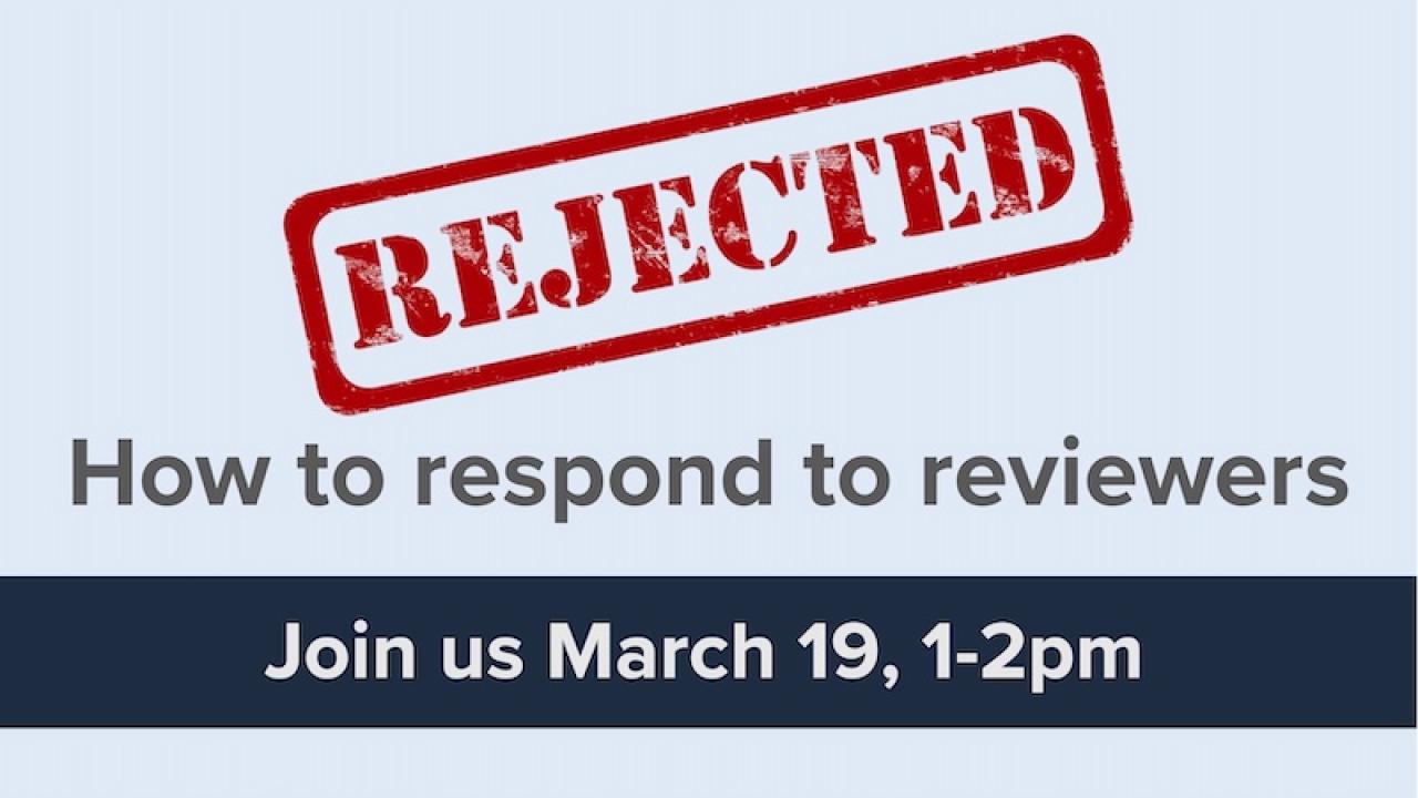 Rejected! How to respond to reviewers